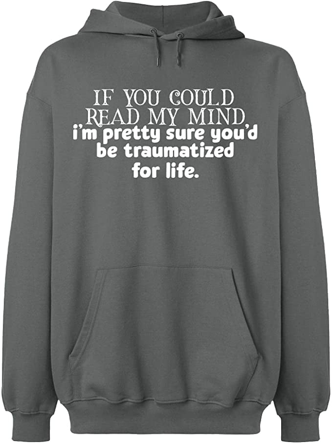 OXI Hoodie Sweatshirt If You Could Read My Mind, Basic Casual