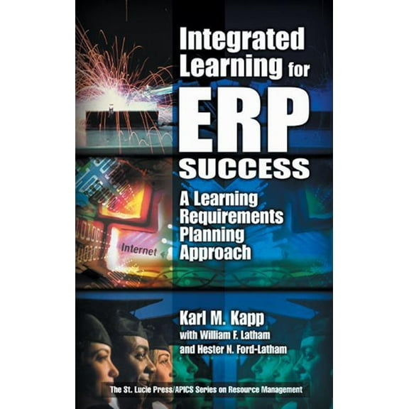 Resource Management Integrated Learning for Erp Success: A Learning Requirements Planning Approach, (Hardcover)