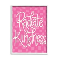 Radiate Kindness Pink Checkered Inspirational Graphic Art White Framed Art Print Wall Art