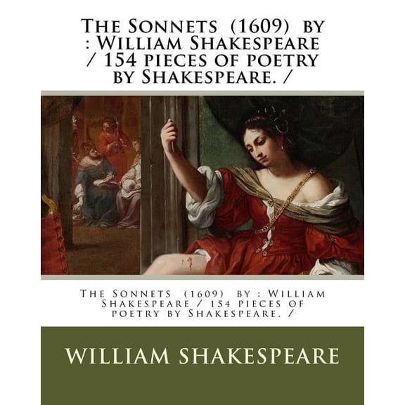 The Sonnets (1609) by (Paperback)