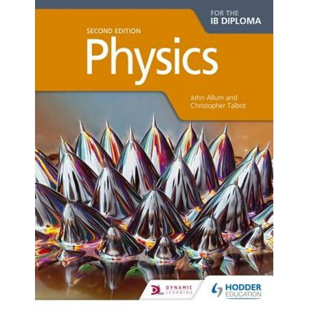 Physics for the IB Diploma Second Edition - eBook (The Best Physics Textbook)