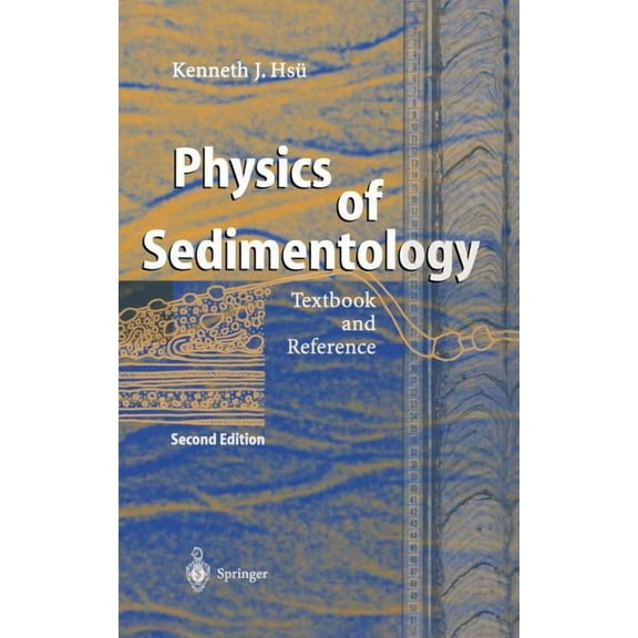 Physics of Sedimentology: Textbook and Reference, (Hardcover)