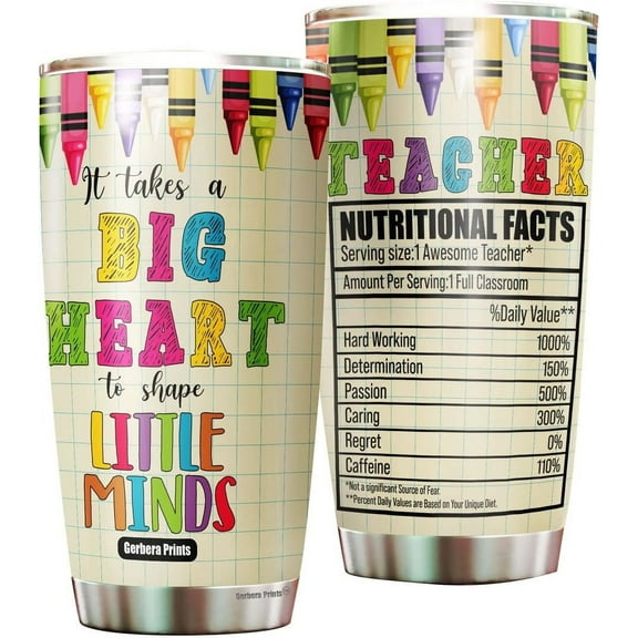 Teacher Tumbler 20oz - It Takes A Big Heart To Shape Little Minds - Teacher Nutrition Facts Mug - Teacher Appreciation Tumbler - Teacher Gifts From Student - Christmas Cups for Teacher