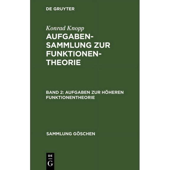 Sammlung Göschen Aufgaben Zur Höheren Funktionentheorie, Book 878, (Hardcover)