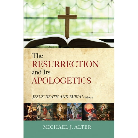 The Resurrection and Its Apologetics (Paperback)