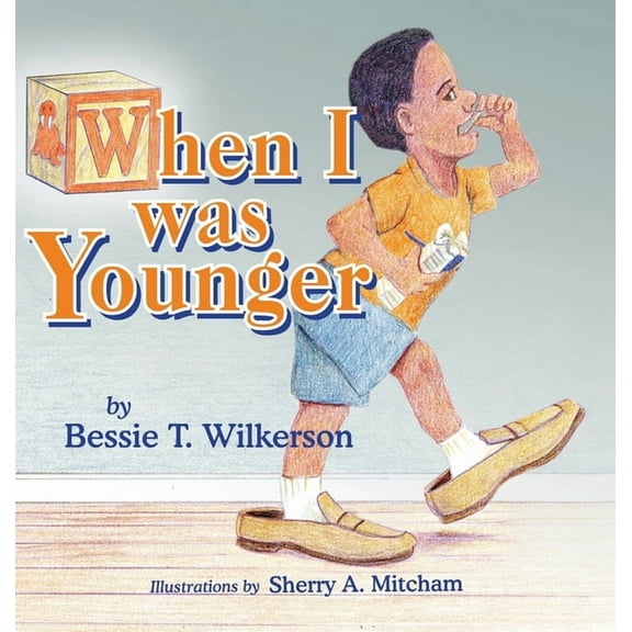 The Age of Me: When I was Younger (Hardcover)