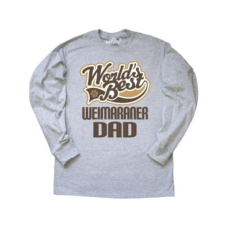 Breed Weimaraner T-shirt - Weimaraner Dad (Worlds Best) Dog Breed Long Sleeve T-Shirt