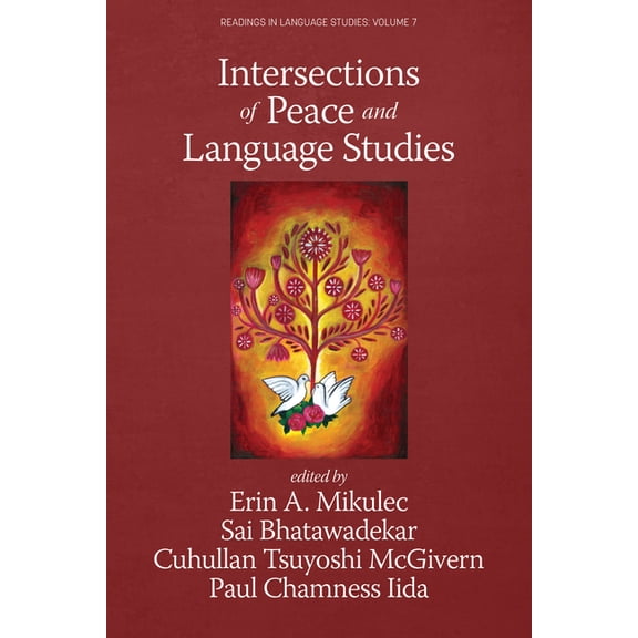 Readings in Language Studies Intersections of Peace and Language Studies, (Hardcover)