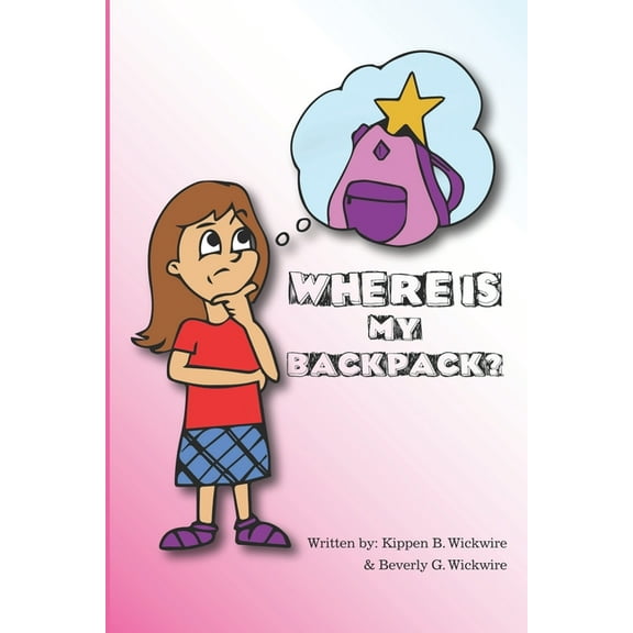 Where is My Backpack?, (Paperback)