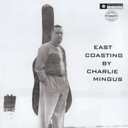 Charles Mingus - East Coasting - Vinyl