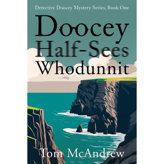 Doocey Half-Sees Whodunnit, (Paperback)
