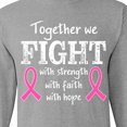thumbnail image 4 of Inktastic Together We Fight Breast Cancer Awareness Long Sleeve T-Shirt, 4 of 5