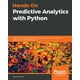 Hands-On Predictive Analytics with Python : Master the complete ...