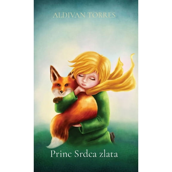 Princ Srdca zlata, (Paperback)