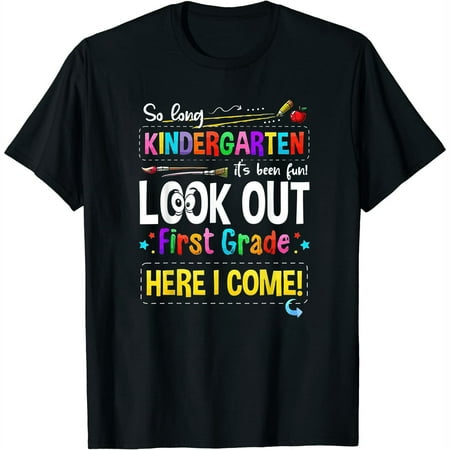 So Long Kindergarten Here I Come 1 Grade Graduatio Summer Tops for Women - Show Your Unique Style