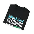 thumbnail image 4 of Cleaning Mode On Housekeeper Expert Cleaner Housekeeping T-Shirt, 4 of 6
