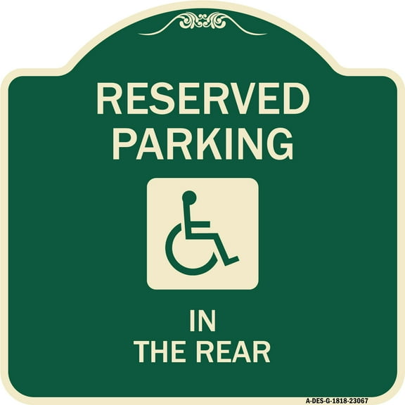 SignMission Designer Series Sign - Reserved Parking in the Rear (With Graphic) | Green & Tan 18" X 18" Heavy-Gauge Aluminum Architectural Sign | Protect Your Business & Municipality |