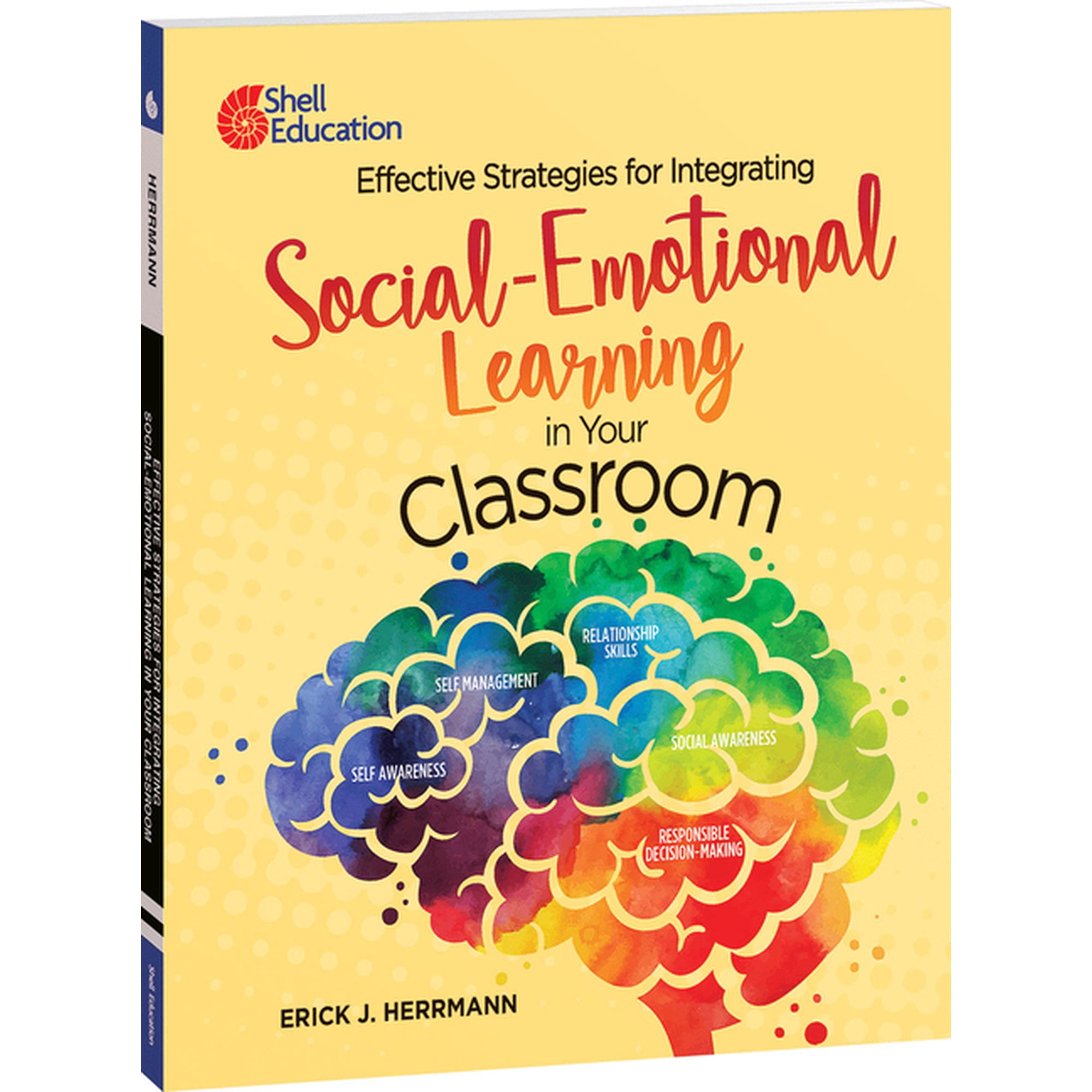 Professional Resources Effective Strategies for Integrating Social-Emotional Learning in Your Classroom (Paperback)