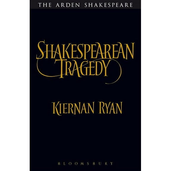 Shakespearean Tragedy, (Paperback)