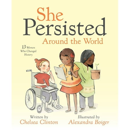 She Persisted Around the World: 13 Women Who Changed History (Best Pussy Around The World)