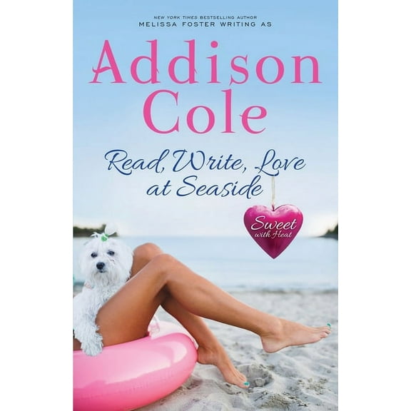 Sweet with Heat: Seaside Summers Book Read, Write, Love at Seaside, Book 1, (Paperback)