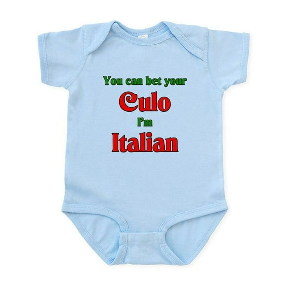 CafePress - You Bet Your Culo I'm Italian Infant Bodysuit - Baby Light Bodysuit, Size Newborn - 24 Months