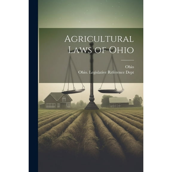 Agricultural Laws of Ohio (Paperback)