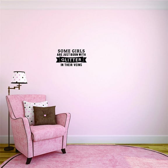 Some Are Just Born With Glitter In Their Veins Vinyl Wall Decal for Home - Teenager Girls Hair Smile Adorable Cute Wall Decal Bedroom Living Room Entry - Removable High Tact - Size: 15 In x 30 In