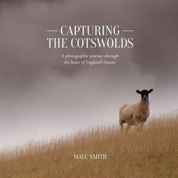 Capturing the Cotswolds, (Paperback)