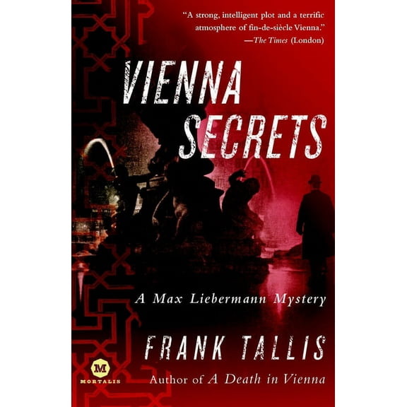 Max Liebermann Vienna Secrets: A Max Liebermann Mystery, Book 4, (Paperback)