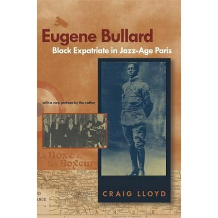 Eugene Bullard, Black Expatriate in Jazz Age