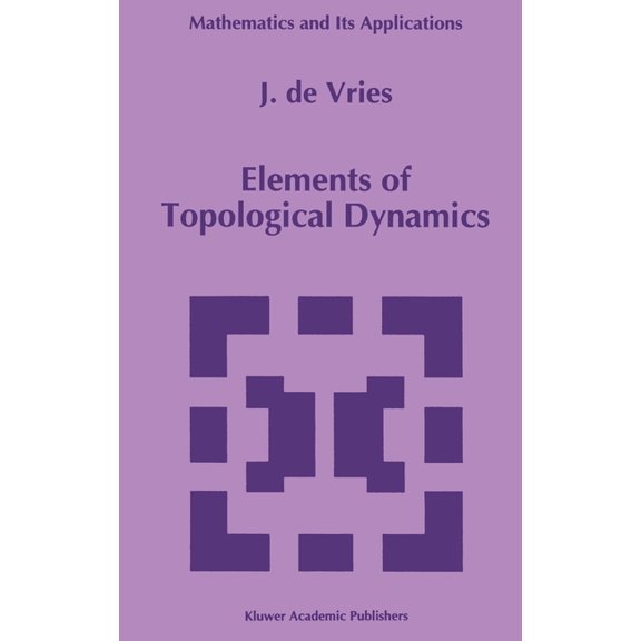 Mathematics and Its Applications: Elements of Topological Dynamics (Hardcover)
