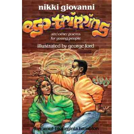 Ego-Tripping and Other Poems for Young People (Nikki Giovanni Best Poems)