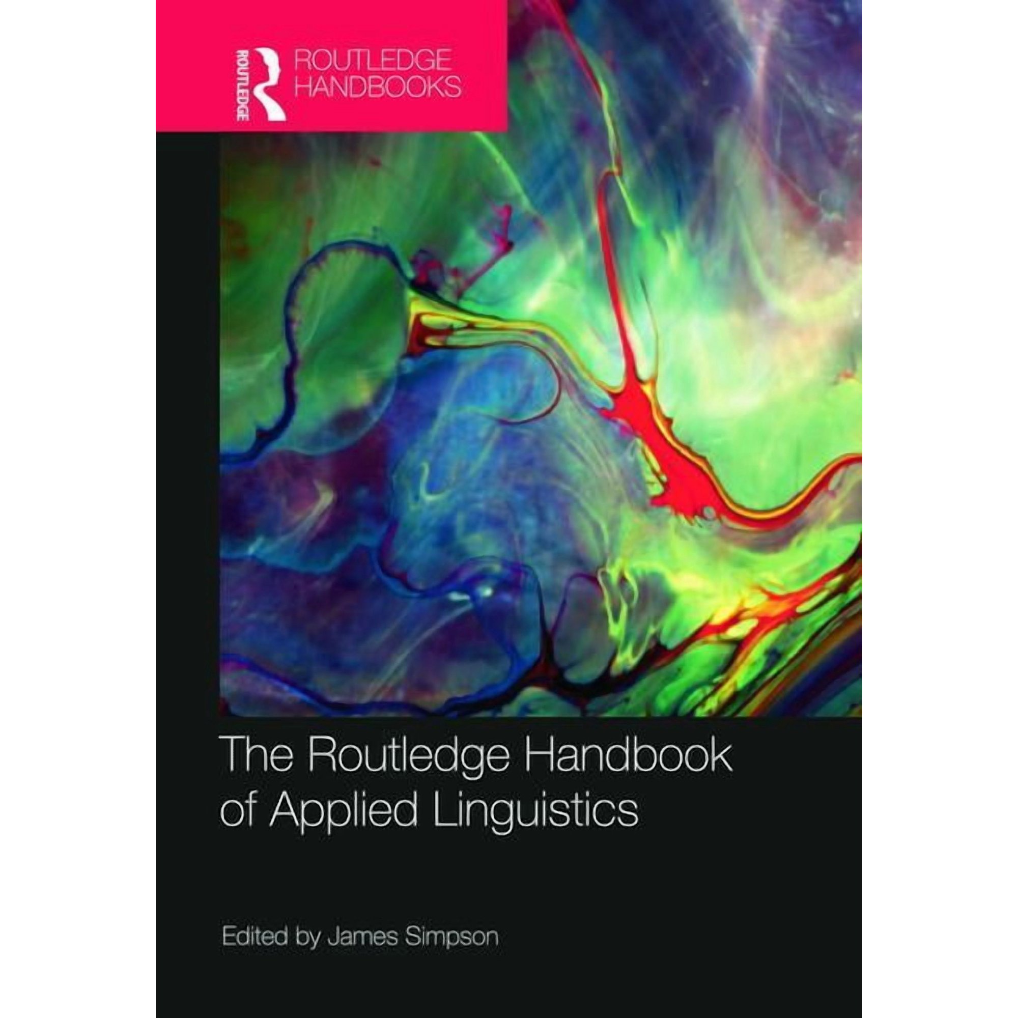 Routledge Handbooks in Applied Linguisti The Routledge Handbook of Applied Linguistics (Paperback)