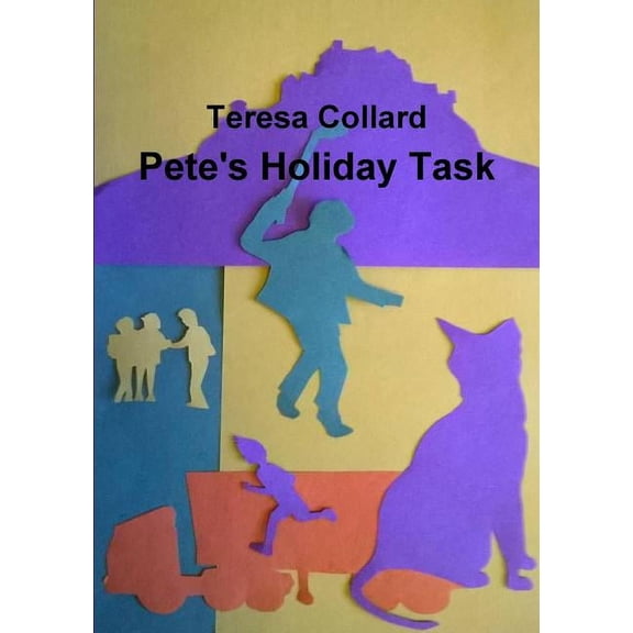 Pete's Holiday Task, (Paperback)