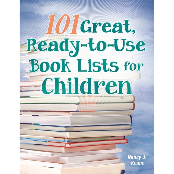 101 Great, Ready-to-Use Book Lists for Children, (Paperback)