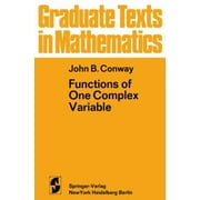 Functions of One Complex Variable (Graduate Texts in Mathematics) [Paperback - Used]
