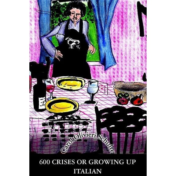 600 Crises or Growing up Italian (Hardcover)
