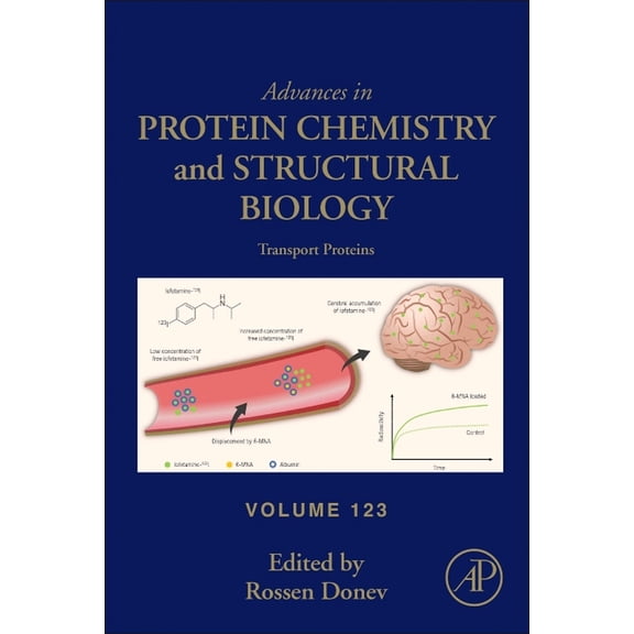 Advances in Protein Chemistry and Struct Transport Proteins: Volume 123, Book 123, (Hardcover)