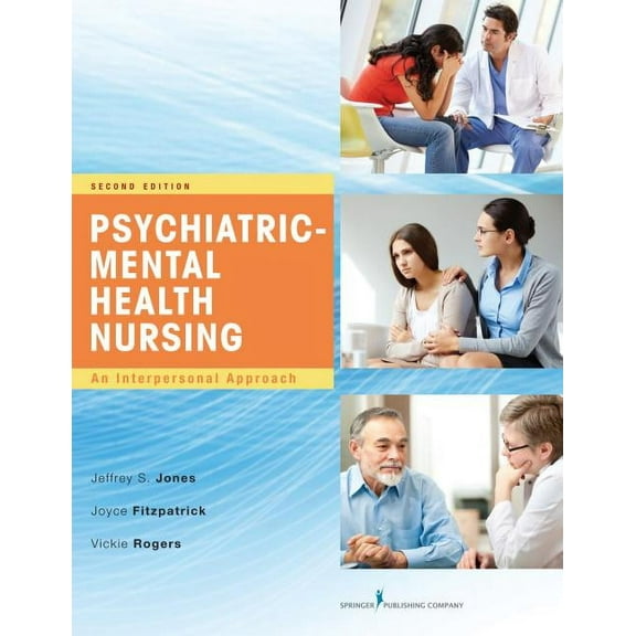 Psychiatric-Mental Health Nursing: An Interpersonal Approach, (Paperback)
