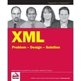 thumbnail image 1 of Pre-Owned XML: Problem - Design - Solution (Paperback) 0471791199 9780471791195, 1 of 1