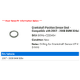 thumbnail image 2 of Crankshaft Position Sensor Seal - Compatible with 2007 - 2008 BMW 328xi, 2 of 2