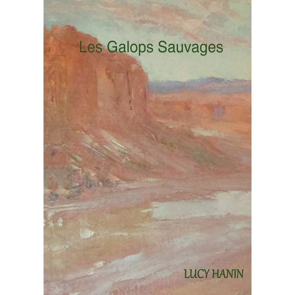 Les Galops Sauvages, (Paperback)