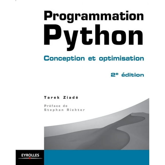 Programmation Python: Conception et optimisation, 2e édition, (Paperback)