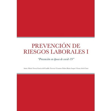 Prevención de Riesgos Laborales I: "Prevención en época de covid-19" (Paperback)