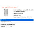 thumbnail image 2 of Brake Light Bulb - Compatible with 2014 - 2018 Honda Odyssey 2015 2016 2017, 2 of 2