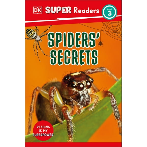 DK Super Readers: DK Super Readers Level 3 Spiders' Secrets (Paperback)