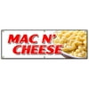 SignMission B-72 Mac N Cheese 72 in. Mac N Cheese Banner Sign - Macaroni & Cheese Baked Hot Creamy American