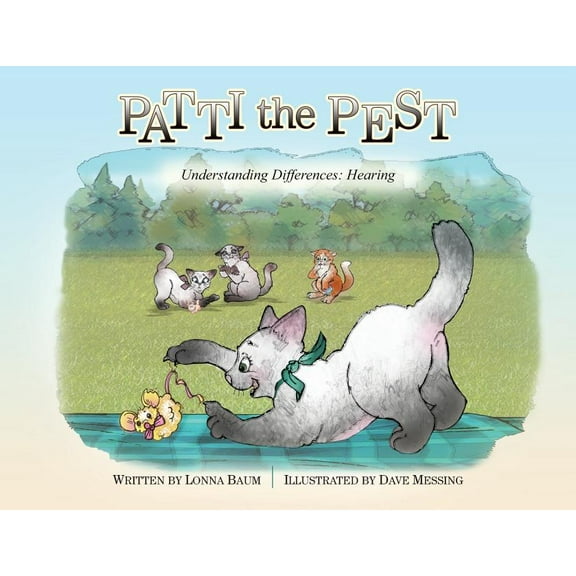 Understanding Differences Patti the Pest: Understanding Differences: Hearing, Book 2, (Paperback)
