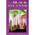 thumbnail image 1 of The Black Atlantic: Modernity and Double-Consciousness, 1 of 1